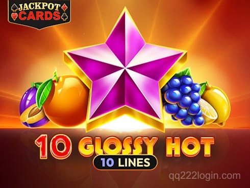 10 Glossy Hot